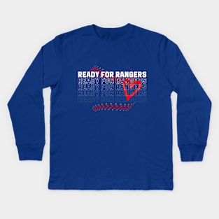 READY FOR RANGERS TEXAS BASEBALL Kids Long Sleeve T-Shirt